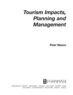 Tourism Impacts, Planning and Management di Peter Mason edito da Society for Neuroscience