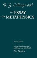 An Essay on Metaphysics di R. G. Collingwood edito da OUP Oxford