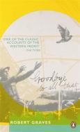 Goodbye to All That di Robert Graves edito da Penguin Books Ltd
