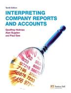 Interpreting Company Reports di Geoffrey Holmes, Alan Sugden, Paul Gee edito da Pearson Education Limited