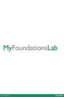 Myfoundationslab Without Pearson Etext -- Student Access Code Card (6-Month Access) di JR. Fre Pearson, -. T. Pearson edito da Longman Publishing Group