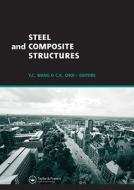 Steel and Composite Structures di Y. C. Wang edito da CRC Press