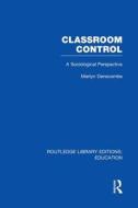 Classroom Control di Martyn Denscombe edito da Taylor & Francis Ltd