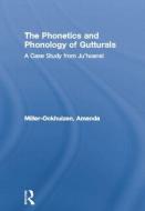 The Phonetics And Phonology Of Gutturals di Amanda L. Miller-Ockhuizen edito da Taylor & Francis Ltd
