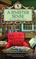 A Sinister Sense: A Raven's Nest Bookstore Mystery di Allison Kingsley edito da BERKLEY BOOKS