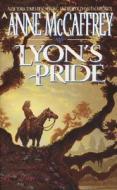 Lyon's Pride di Anne Mccaffrey edito da ACE
