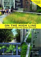 On the High Line di Annik La Farge, Rick Darke edito da Thames & Hudson Ltd