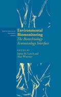 Environmental Biomonitoring di J. M. Lynch edito da Cambridge University Press
