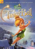 Tinker Bell and Her Magical Arrival di Augusto Machetto edito da Turtleback Books