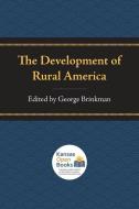 The Development Of Rural America edito da University Press Of Kansas
