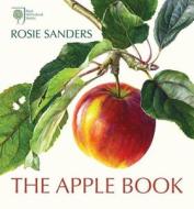 The Apple Book di Rosie Sanders edito da Frances Lincoln Publishers Ltd