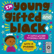 Young, Gifted, and Black Baby Edition: With a Mirror at the Back! di Jamia Wilson edito da WIDE EYED ED