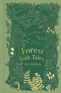 Forest Folk Tales for Children di Tom Phillips edito da The History Press Ltd