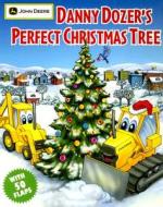 Danny Dozer\'s Perfect Christmas Tree di Dena Neusner edito da The Perseus Books Group