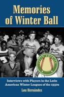 Hern¿ez, L:  Memories of Winter Ball di Lou Hern¿ez edito da McFarland