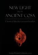 New Light from Ancient Cosa edito da Lang, Peter
