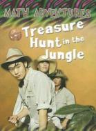 Treasure Hunt in the Jungle di David Clemson, Wendy Clemson edito da Gareth Stevens Publishing