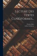 Lecture Des Textes Cunéiformes... di Firmin-Didot (Firma) edito da LEGARE STREET PR