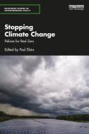 Stopping Climate Change di Paul Ekins edito da Taylor & Francis Ltd