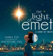 The Light of Emet di Ashira Fox edito da Independently Published