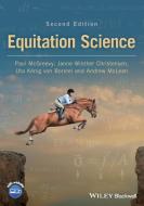 Equitation Science di Paul McGreevy, Janne Winther Christensen, Uta Koenig von Borstel, Andrew McLean edito da John Wiley and Sons Ltd