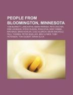 People From Bloomington, Minnesota: Tom di Books Llc edito da Books LLC, Wiki Series