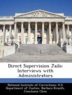 Direct Supervision Jails di Barbara Krauth, Constance Clem edito da Bibliogov