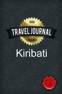 Travel Journal Kiribati di Good Journal edito da Lulu.com