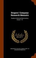 Draper's Company Research Memoirs edito da Arkose Press