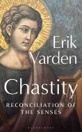 Chastity di Erik Varden edito da Bloomsbury USA