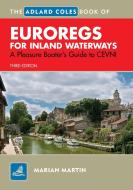 Adlard Coles Book Of Euroregs For Inland Waterways di Marian Martin edito da Bloomsbury Publishing Plc