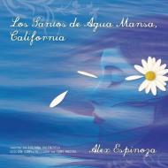 Los Santos de Agua Mansa, California di Alex Espinoza edito da Blackstone Audiobooks
