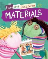 Play and Discover: Materials di Caryn Jenner edito da Hachette Children's Group