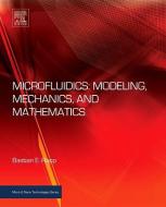 Microfluidics: Modeling, Mechanics and Mathematics di Bastian E. (Head of Group Rapp edito da William Andrew Publishing