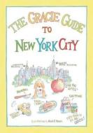 GRACIE GT NEW YORK CITY di Anne E. Moses edito da DOG EAR PUB LLC