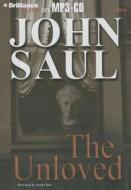 The Unloved di John Saul edito da Brilliance Audio