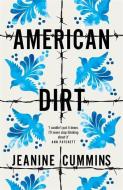 American Dirt di Jeanine Cummins edito da Headline