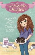 Maggie's Magic Chocolate Moon di Laura Dower edito da STONE ARCH BOOKS