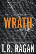 Wrath di T. R. Ragan edito da THOMAS & MERCER
