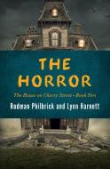 The Horror di Rodman Philbrick, Lynn Harnett edito da OPEN ROAD MEDIA TEEN & TWEEN