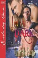 Leap in the Dark [The Moonlight Breed 8] (Siren Publishing Everlasting Classic Manlove) di Gabrielle Evans edito da SIREN PUB