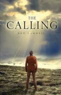 The Calling di Rod Connell edito da Tate Publishing Company
