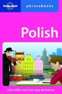 Polish Phrasebook di Piotr Czajkowski edito da Lonely Planet Publications Ltd