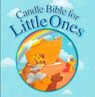 Candle Bible for Little Ones di Juliet David edito da Lion Hudson LTD