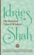 The Hundred Tales of Wisdom di Idries Shah edito da ISF Publishing