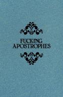 Fucking Apostrophes di Simon Griffin edito da Icon Books Ltd