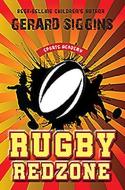 Rugby Redzone di Gerard Siggins edito da O'Brien Press Ltd