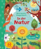 Mein buntes Klappenbuch: In der Natur di Jessica Greenwell edito da Usborne Verlag