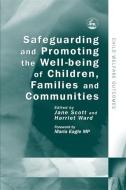 Safeguarding and Promoting the Well-Being of Children, Families and Communities edito da PAPERBACKSHOP UK IMPORT