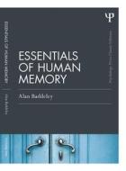 Essentials of Human Memory (Classic Edition) di Alan (The University of York Baddeley edito da Taylor & Francis Ltd